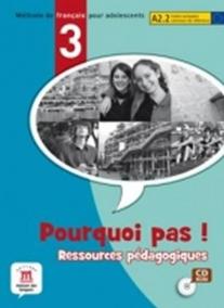 Pourquoi Pas 3 (A2.2) – Pack ress. pédag. + CD-Rom