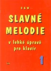 Slavné melodie 1.díl + CD