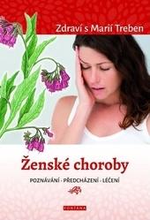 Zdraví s Marií Treben - Ženské choroby