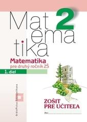 Matematika pre 2. roč. ZŠ - 1. diel - Zošit pre učiteľa