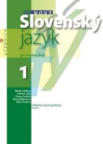Nový Slovenský jazyk pre stredné školy 1. ročník - Učebnica
