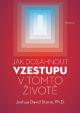 Jak dosáhnout vzestupu v tomto životě