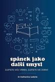Spánek jako další smysl
