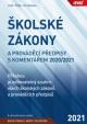 Školské zákony a prováděcí předpisy s komentářem 2021/2022