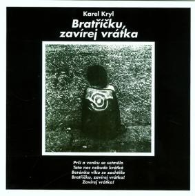 Bratříčku, zavírej vrátka 2CD